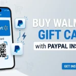 Buy Walmart Gift Cards with PayPal Instantly